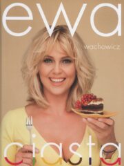 Ciasta, Ewa Wachowicz