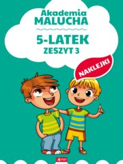 Akademia Malucha, 5-latek zeszyt 3